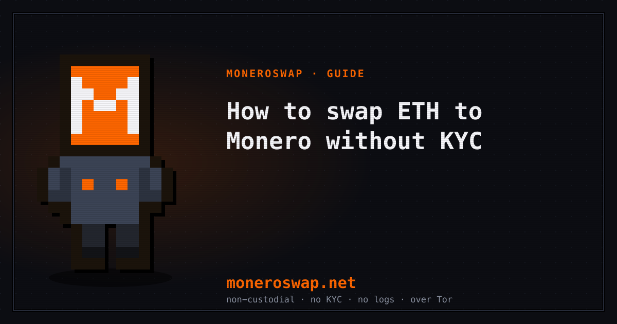 How to swap ETH to Monero without KYC