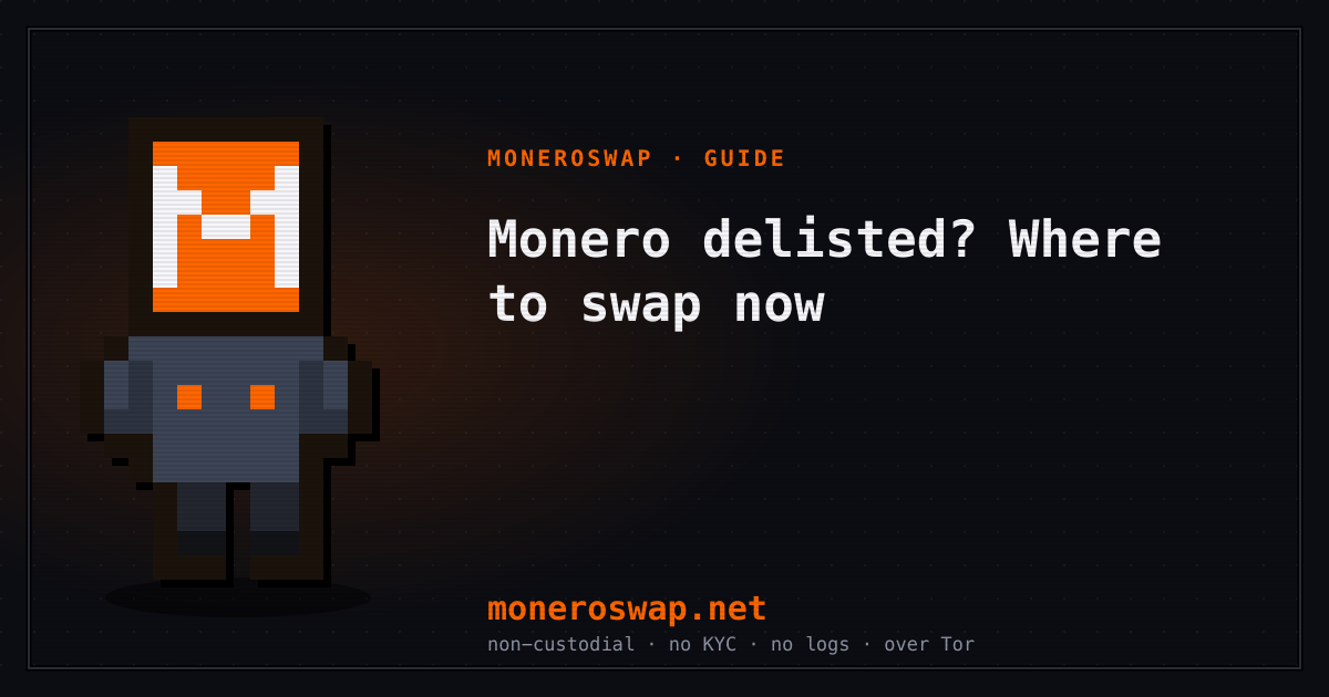 Monero delisted from your exchange? Where to swap now