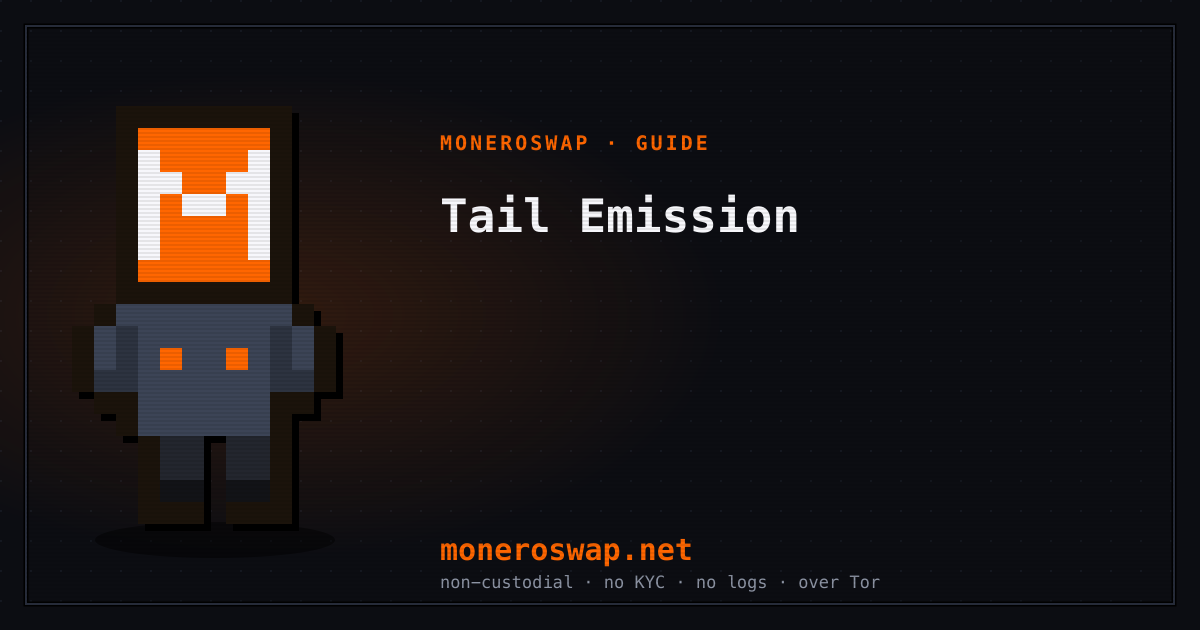 Monero's Tail Emission and Why It Has No Supply Cap