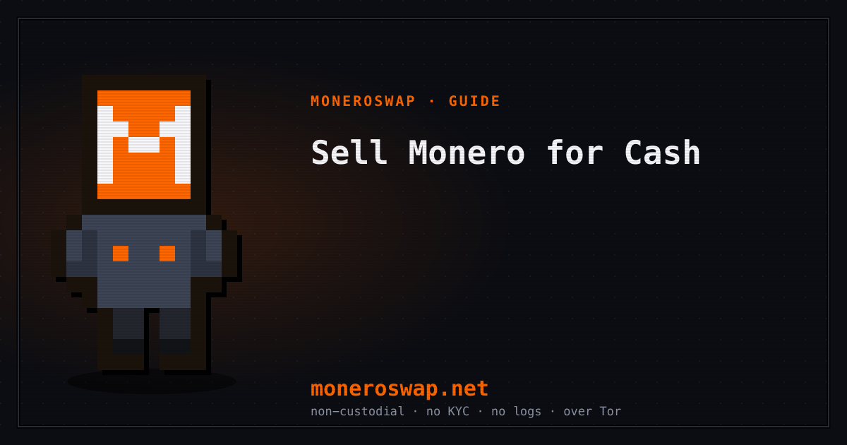 How to Sell Monero for Cash Privately
